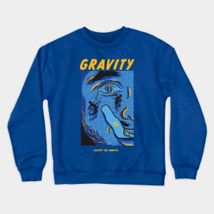 Gravity respect the shooter Crewneck Sweatshirt